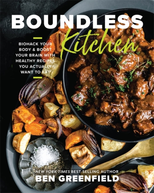 Book cover of: Boundless Kitchen. By: Ben Greenfield