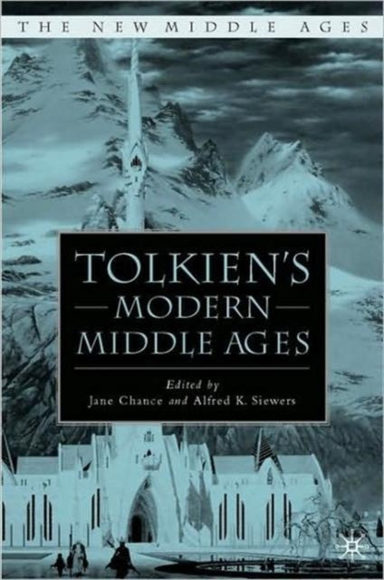 Book cover of: Tolkien's Modern Middle Ages