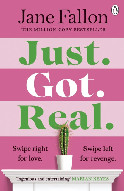 Book cover of: Just Got Real. By: Jane Fallon