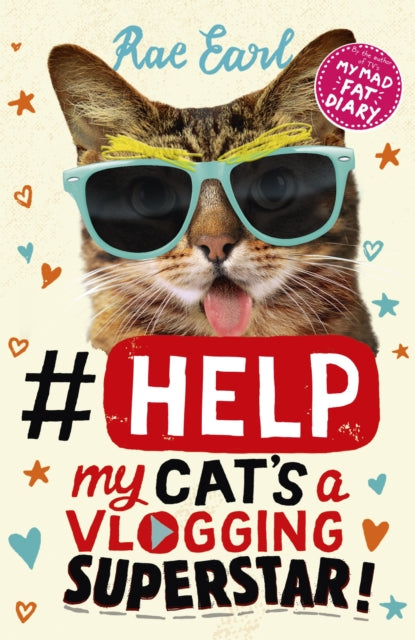 Book cover of: #Help: My Cat's a Vlogging Superstar!. By: Rae Earl