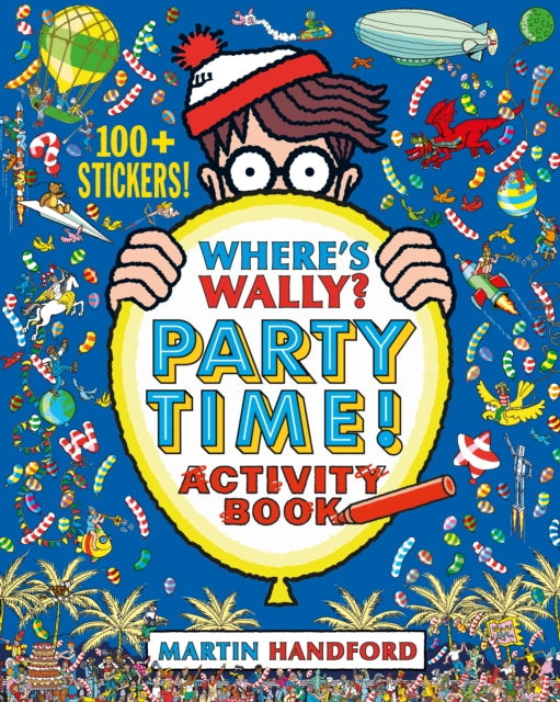 Book cover of: Where's Wally? Party Time!. By: Martin Handford