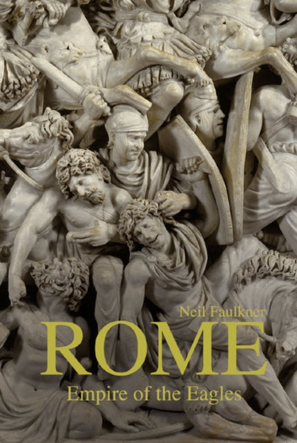 Book cover of: Rome. By: Neil Faulkner