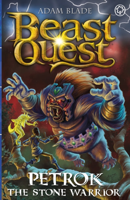 Beast Quest: Petrok the Stone Warrior, Series 31 Book 4 9781408371978 Adam Blade