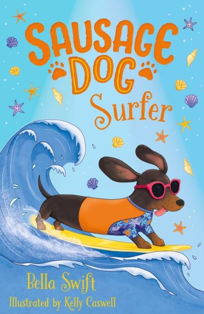 Sausage Dog Surfer, Book 2 9781408374450 Bella Swift