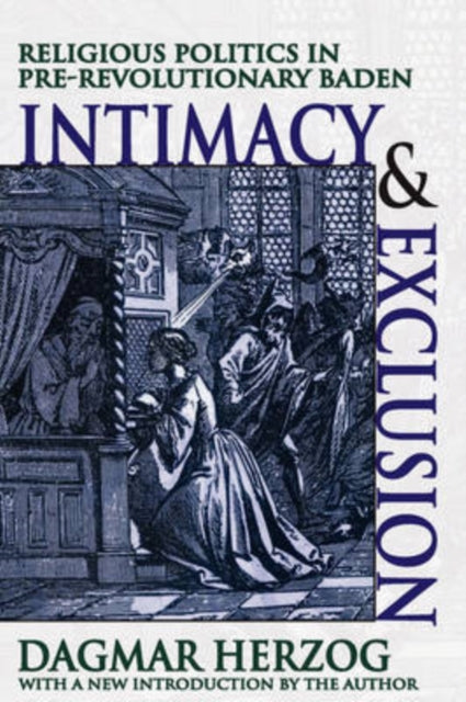 Book cover of: Intimacy and Exclusion. By: Dagmar Herzog