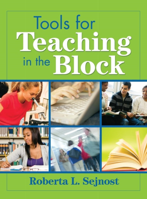 Book cover of: Tools for Teaching in the Block. By: Roberta Sejnost