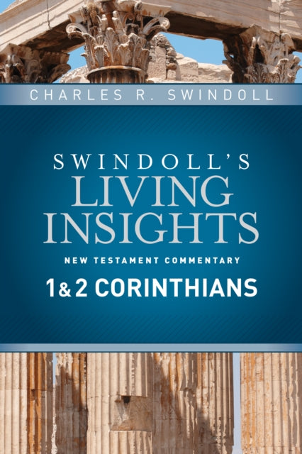 Book cover of: Insights On 1 & 2 Corinthians. By: Charles R. Swindoll