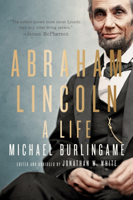 Book cover of: Abraham Lincoln. By: Michael Burlingame