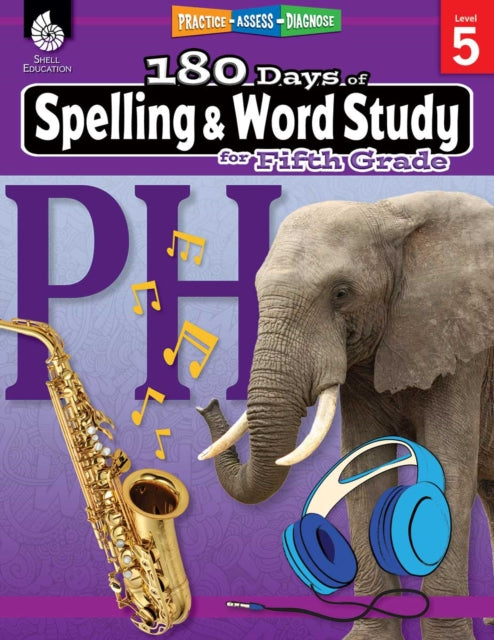 180 Days™: Spelling and Word Study for Fifth Grade, Practice, Assess, Diagnose 9781425833138 Shireen Pesez Rhoades
