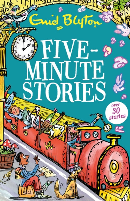 Five-Minute Stories, 30 stories 9781444969214 Enid Blyton