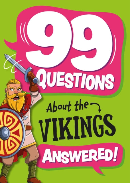 99 Questions About: The Vikings 9781445187075 Annabel Stones