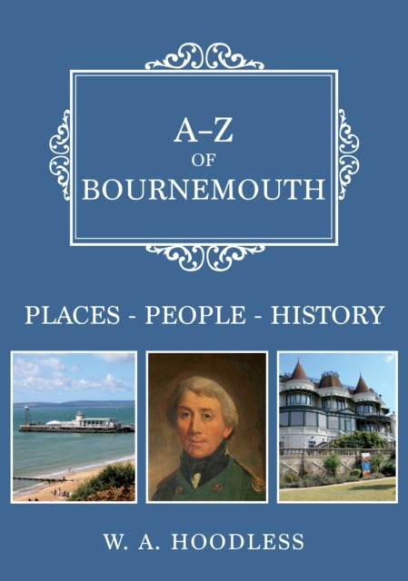 Book cover of: A-Z of Bournemouth. By: W. A. Hoodless