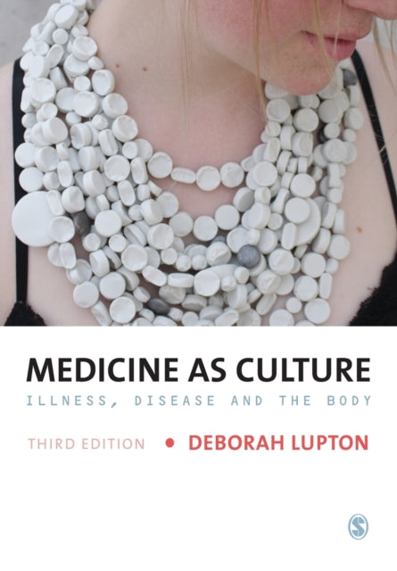 Book cover of: Medicine as Culture. By: Deborah Lupton