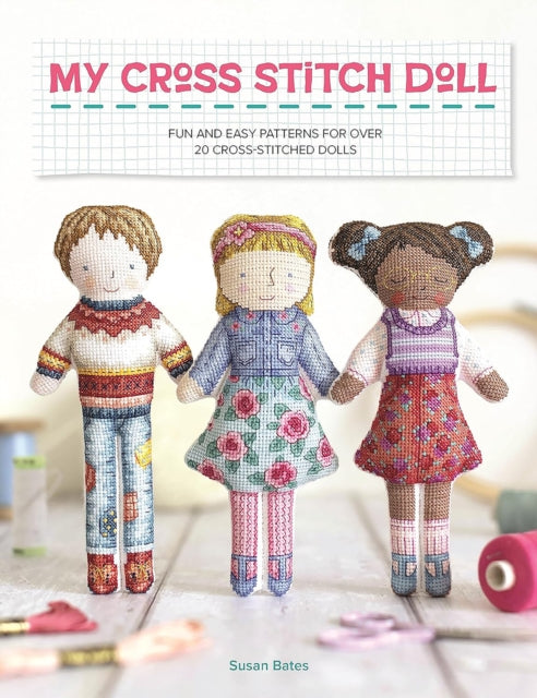 Book cover of: My Cross Stitch Doll. By: Susan Bates
