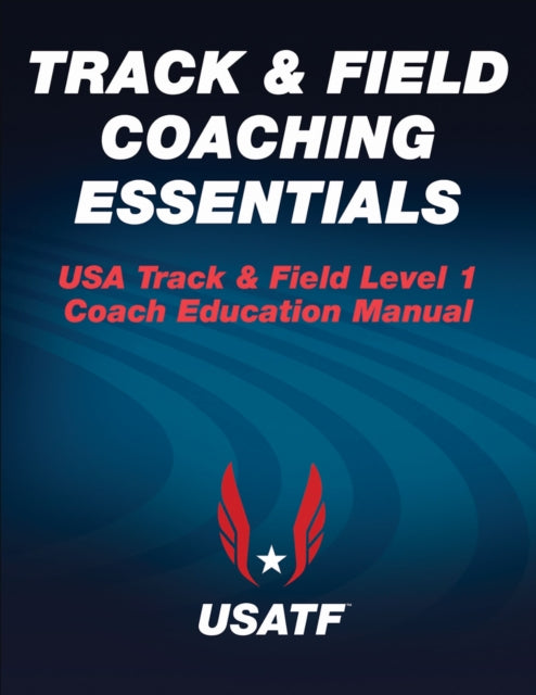 Book cover of: Track & Field Coaching Essentials. By: USA Track and Field Staff