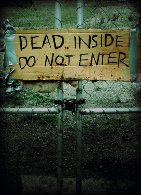 Book cover of: Dead Inside: Do Not Enter