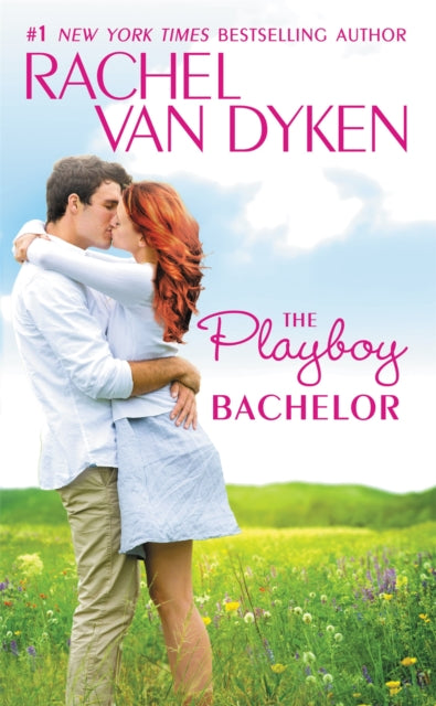 Book cover of: Playboy Bachelor. By: Rachel Van Dyken