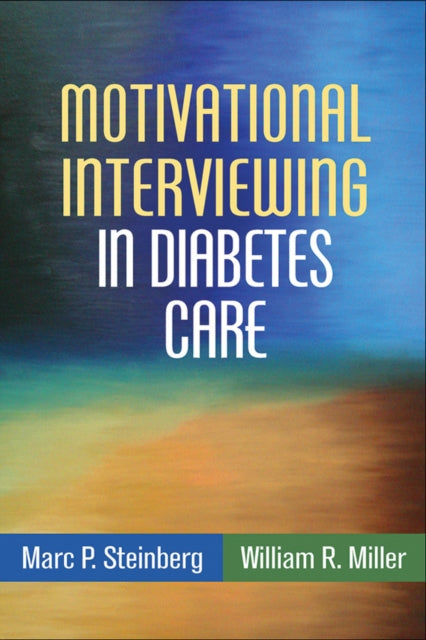 Book cover of: Motivational Interviewing in Diabetes Care. By: Marc P. Steinberg