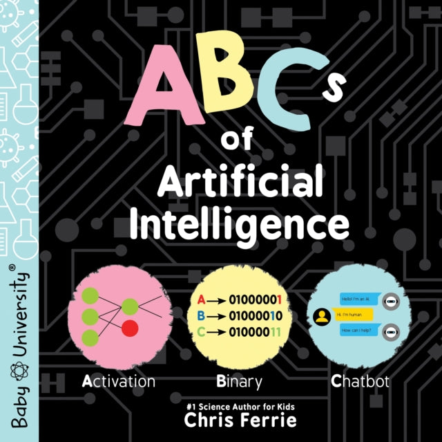 Book cover of: ABCs of Artificial Intelligence. By: Chris Ferrie