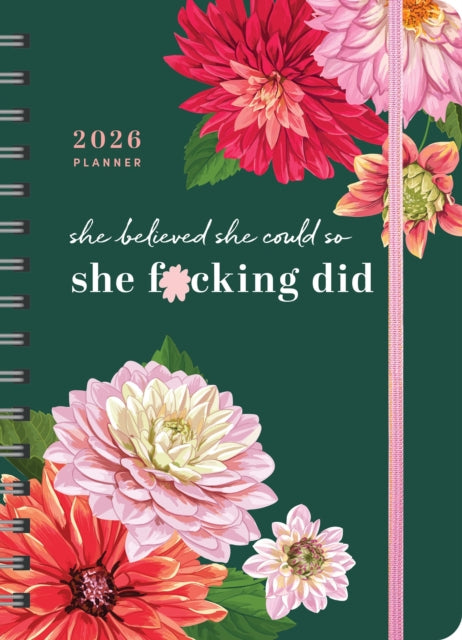 Book cover of: 2026 She Believed She Could So She F*cking Did Planner