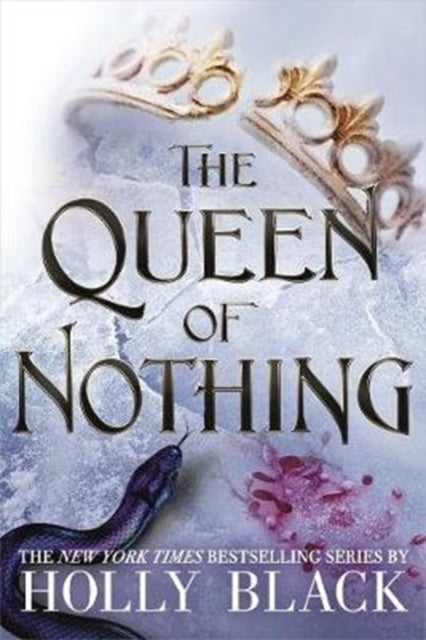 Queen of Nothing (The Folk of the Air #3) 9781471407598 Holly Black