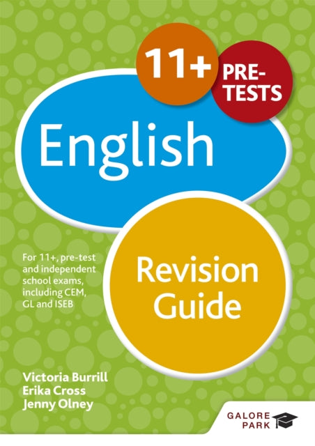 11+ English Revision Guide, For 11+, pre-test and independent school exams including CEM, GL and ISEB 9781471849220 Andrew Hammond