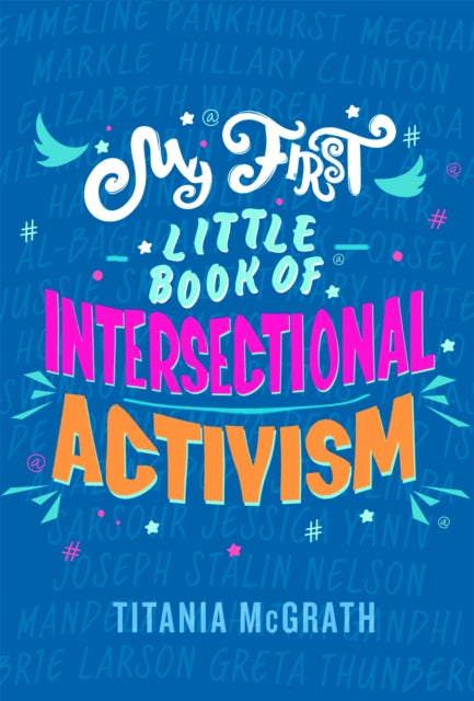 Book cover of: My First Little Book of Intersectional Activism. By: Titania McGrath