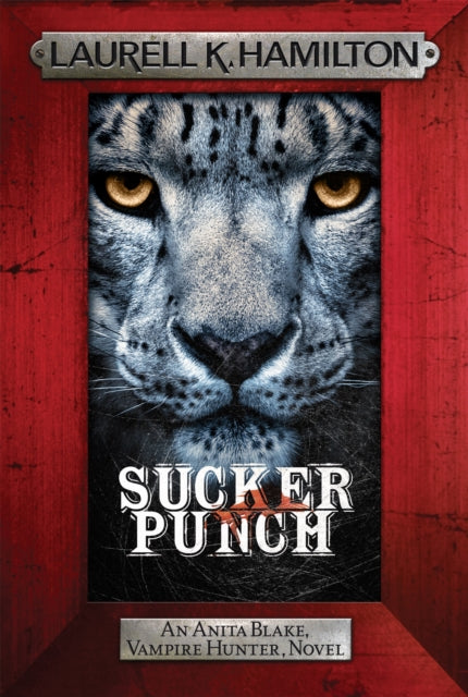 Book cover of: Sucker Punch. By: Laurell K. Hamilton