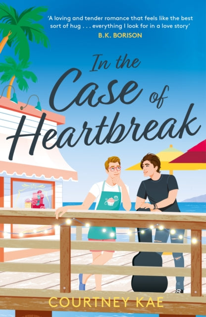 Book cover of: In the Case of Heartbreak. By: Courtney Kae