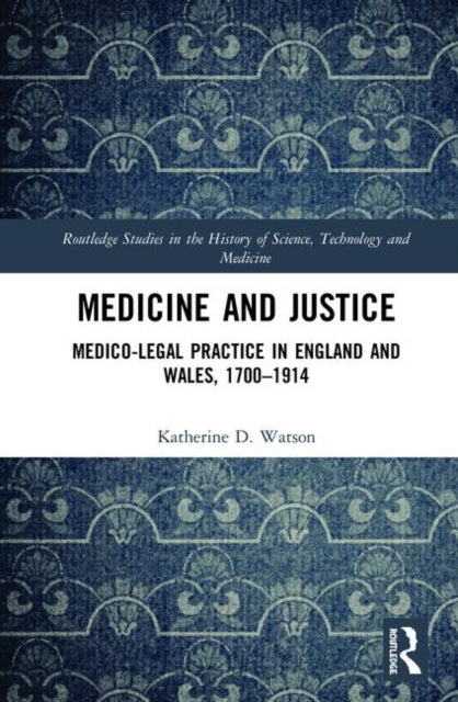 Book cover of: Medicine and Justice. By: Katherine D. Watson