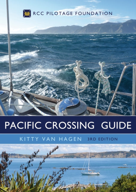 Book cover of: Pacific Crossing Guide 3rd edition. By: Kitty van Hagen