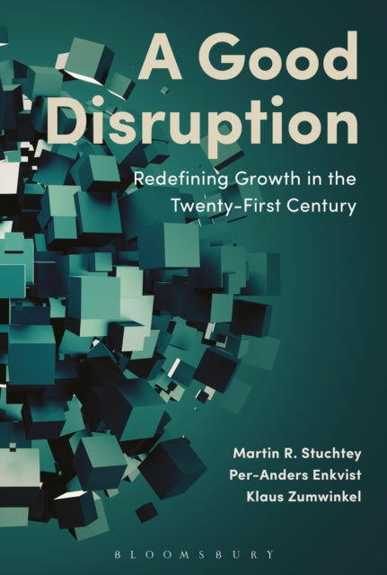 Book cover of: Good Disruption. By: Martin Stuchtey