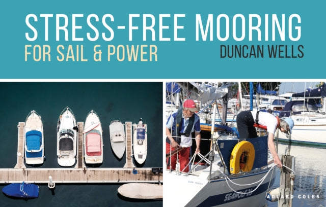 Book cover of: Stress-Free Mooring. By: Duncan Wells