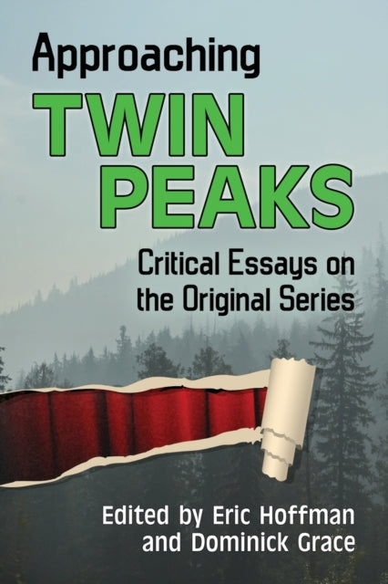 Book cover of: Approaching Twin Peaks. By: Eric R. Hoffman