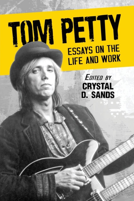 Book cover of: Tom Petty. By: Crystal D. Sands