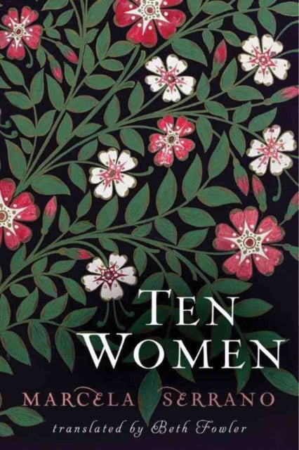 Book cover of: Ten Women. By: Marcela Serrano