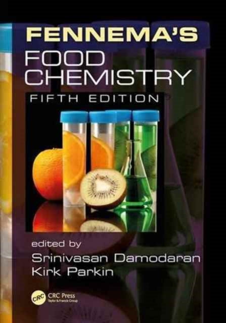 Book cover of: Fennema's Food Chemistry. By: Srinivasan Damodaran