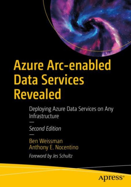 Book cover of: Azure Arc-enabled Data Services Revealed. By: Ben Weissman