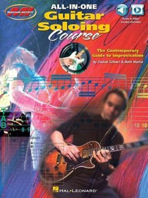 Book cover of: All-in-One Guitar Soloing Course. By: Gilbert, Daniel (Guitarist)