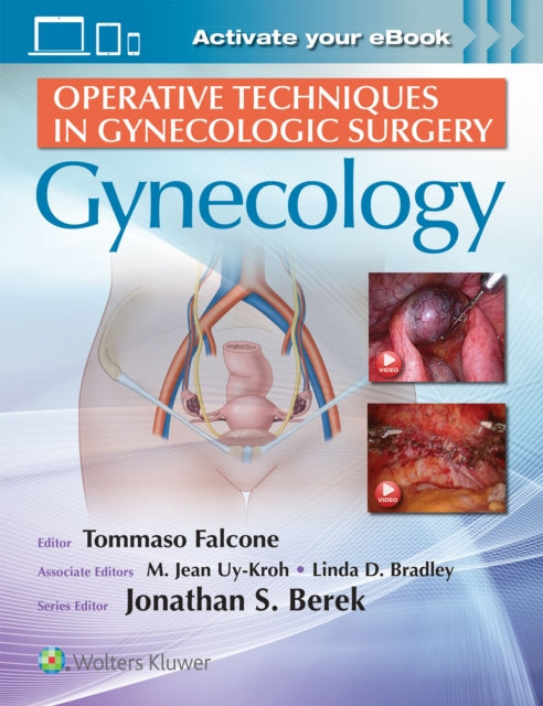 Book cover of: Operative Techniques in Gynecologic Surgery: Gynecology. By: Tommaso Falcone