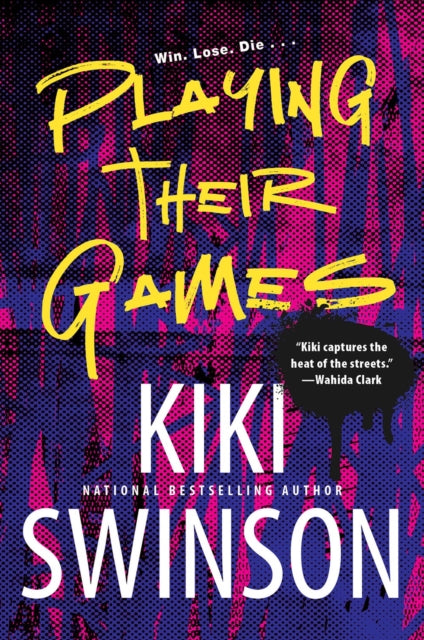 Book cover of: Playing Their Games. By: Kiki Swinson
