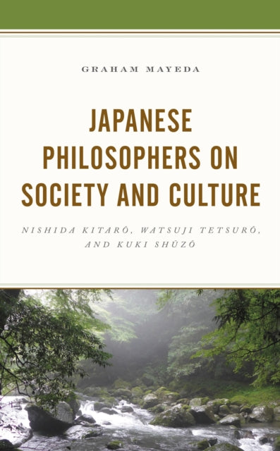 Book cover of: Japanese Philosophers on Society and Culture. By: Graham Mayeda