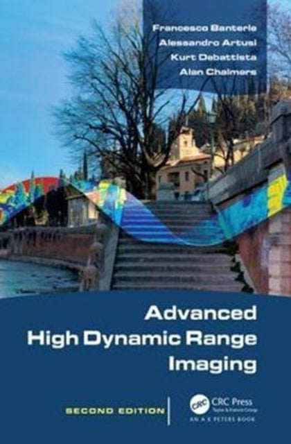 Book cover of: Advanced High Dynamic Range Imaging. By: Francesco Banterle