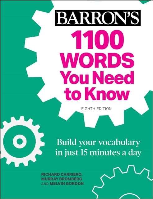 1100 Words You Need to Know + Online Practice, Build Your Vocabulary in just 15 minutes a day! 9781506271187 Rich Carriero