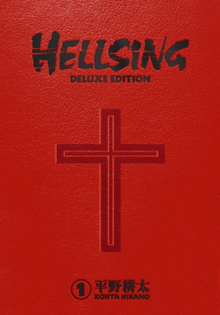 Hellsing Deluxe Volume 1 9781506715537 Kohta Hirano