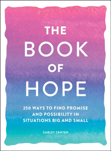 Book cover of: Book of Hope. By: Carley Centen