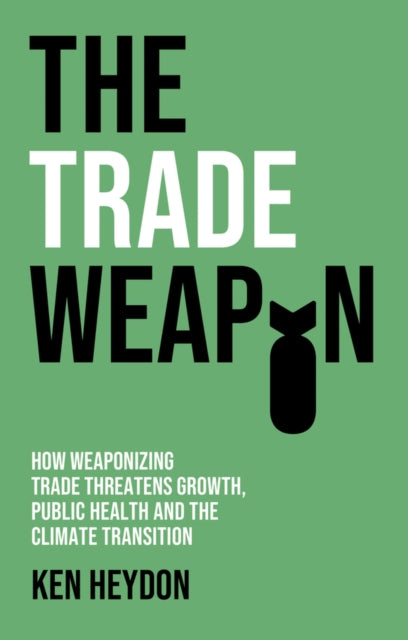 Book cover of: Trade Weapon. By: Ken Heydon