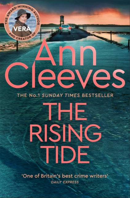 Rising Tide, Vera Stanhope of ITV 1’s Vera Returns in this Brilliant Mystery from the No.1 Bestselling Author 9781509889655 Ann Cleeves