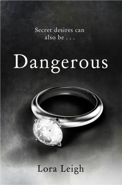 Book cover of: Dangerous Pleasures. By: Lora Leigh
