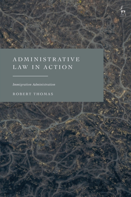 Book cover of: Administrative Law in Action. By: Robert Thomas